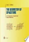The Geometry of Spacetime: An Introduction to Special and General Relativity /