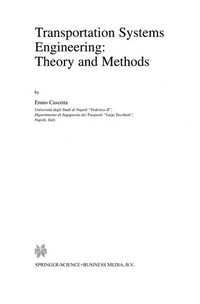 Transportation Systems Engineering: Theory and Methods