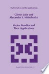 Vector Bundles and Their Applications