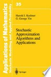 Stochastic Approximation Algorithms and Applications
