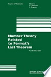 Number Theory Related to Fermat’s Last Theorem: Proceedings of the conference sponsored by the Vaughn Foundation 