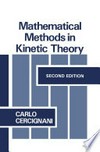 Mathematical Methods in Kinetic Theory