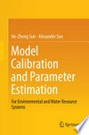 Model Calibration and Parameter Estimation: For Environmental and Water Resource Systems /