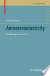 Aeroservoelasticity: Modeling and Control /