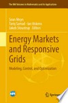 Energy Markets and Responsive Grids: Modeling, Control, and Optimization /
