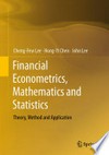 Financial Econometrics, Mathematics and Statistics: Theory, Method and Application 