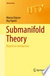 Submanifold Theory: Beyond an Introduction 