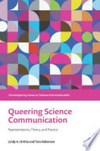 Queering science communication: representations, theory, and practice