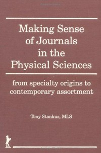 Making sense of journals in the physical sciences: from specialty origins to contemporary assortment