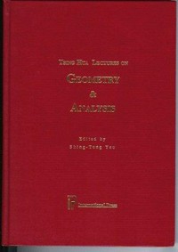 Tsing Hua lectures on geometry & analysis