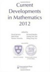 Current developments in mathematics 2012