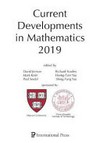 Current developments in mathematics 2019