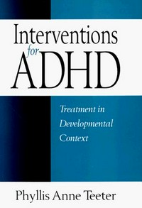 Interventions for ADHD: treatment in developmental context