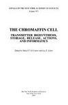 The chromaffin cell: transmitter biosynthesis, storage, release, actions, and informatics
