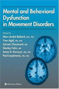 Mental and behavioral dysfunction in movement disorders