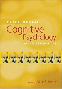 Experimental cognitive psychology and its applications
