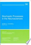 Stochastic processes in the neurosciences