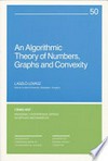 An algorithmic theory of numbers, graphs and convexity