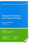 Sequential analysis and optimal design