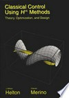 Classical control using H [infinity] methods: theory, optimization, and design