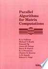 Parallel algorithms for matrix computations