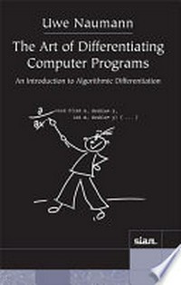 The art of differentiating computer programs: an introduction to algorithmic differentiation