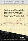 Basics and trends in sensitivity analysis: theory and practice in R