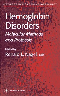 Hemoglobin disorders: molecular methods and protocols