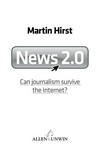 News 2.0: can journalism survive the Internet? 
