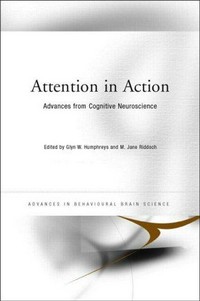 Attention in action: advances from cognitive neuroscience