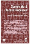 Spoken word access processes