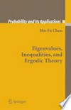 Eigenvalues, Inequalities, and Ergodic Theory