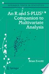 An R and S-PLUS® Companion to Multivariate Analysis