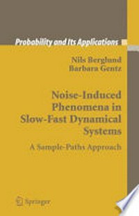 Noise-Induced Phenomena in Slow-Fast Dynamical Systems: A Sample-Paths Approach