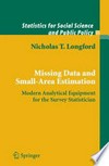 Missing Data and Small-Area Estimation: Modern Analytical Equipment for the Survey Statistician 