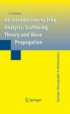 An introduction to echo analysis: scattering theory and wave propagation
