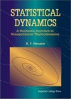 Statistical dynamics: a stochastic approach to nonequilibrium thermodynamics