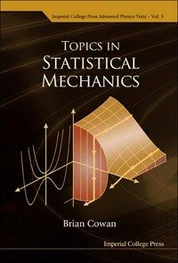 Topics in statistical mechanics /