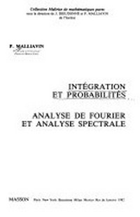 Intégration et probabilités: analyse de Fourier et analyse spectrale