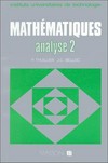 Mathématiques. Analyse 2: calcul intégral, équations différentielles