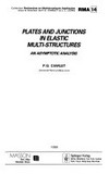Plates and junctions in elastic multistructures: an asymptotic analysis