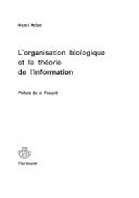 L' Organisation biologique et la théorie de l' information
