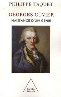 Georges Cuvier: naissance d'un génie