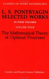 L.S. Pontryagin selected works. Vol.4: The mathematical theory of optimal processes