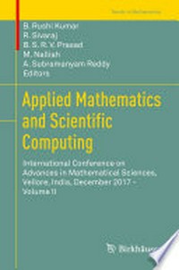 Applied Mathematics and Scientific Computing: International Conference on Advances in Mathematical Sciences, Vellore, India, December 2017 - Volume II 