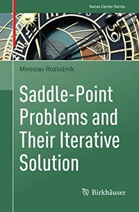 Saddle-point problems and their iterative solution