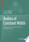Bodies of Constant Width: An Introduction to Convex Geometry with Applications 