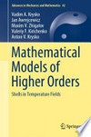 Mathematical Models of Higher Orders: Shells in Temperature Fields /