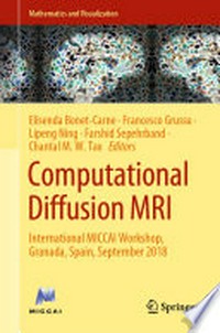 Computational Diffusion MRI: International MICCAI Workshop, Granada, Spain, September 2018 