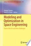 Modeling and Optimization in Space Engineering: State of the Art and New Challenges 